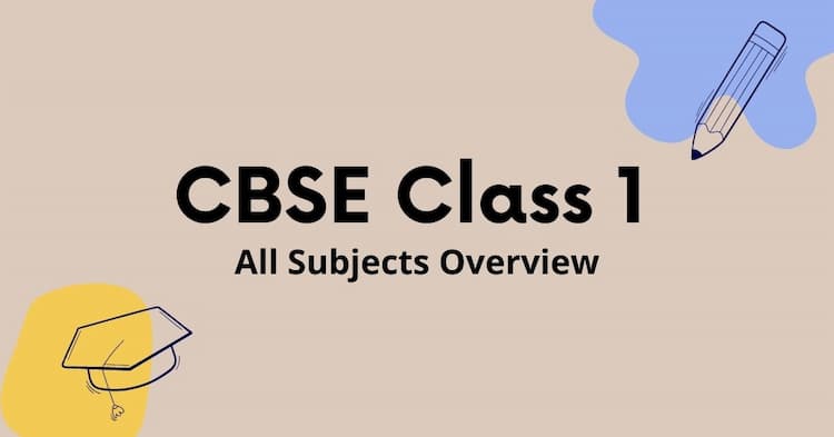CBSE Class 1 Syllabus : All Subjects