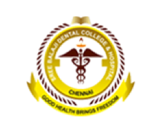 Sree Balaji Dental College & Hospital, Narayanapuram, Chennai - Admission, Fees & Fee Structure, Courses, Seats, Ranking, Rating & Reviews, Facilities, Address & Contact