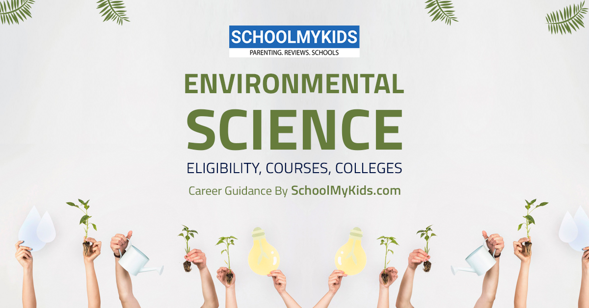 Environmental Sciences : Career Guide, Jobs, Courses, Salary and Education