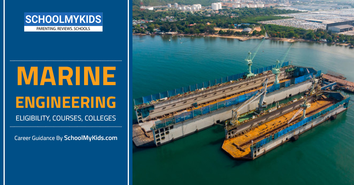Marine Engineering: Career Guide, Jobs, Courses, Salary and Education