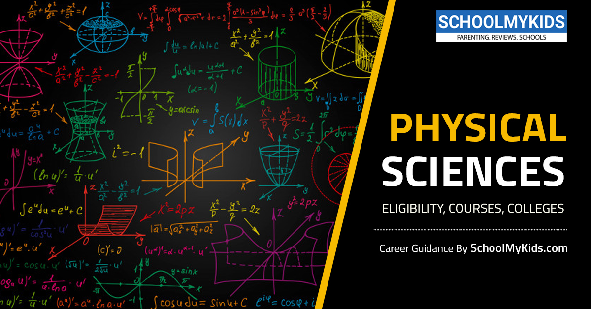 Physical Sciences: Career Guide, Jobs, Courses, Salary and Education