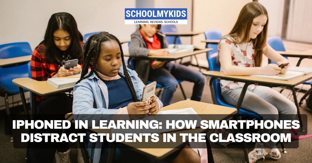 iPhoned in Learning: How Smartphones Distract Students in the Classroom