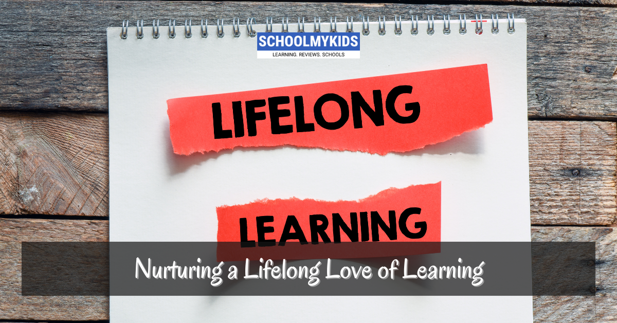 Nurturing a Lifelong Love of Learning