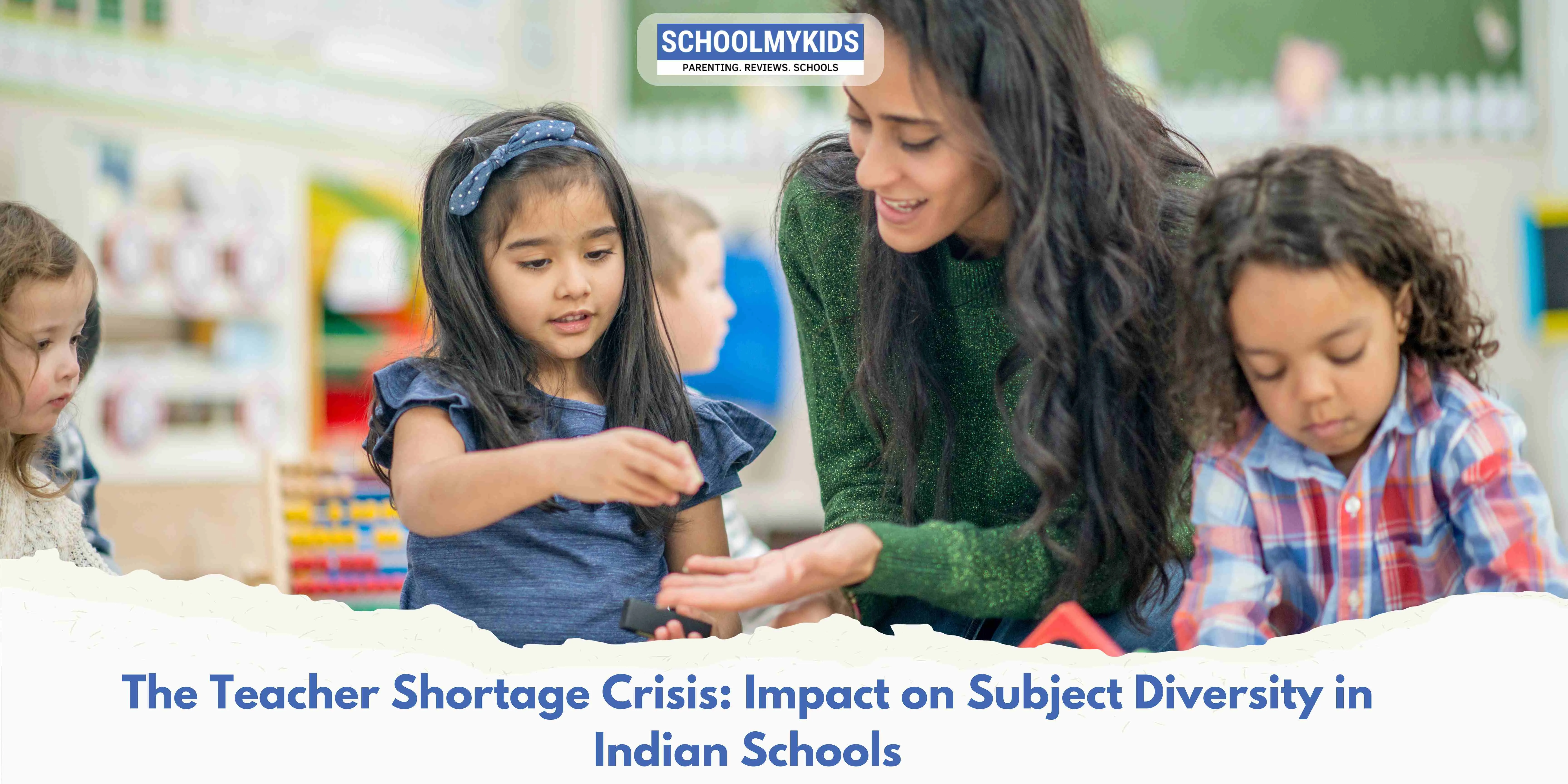 The Teacher Shortage Crisis: Impact on Subject Diversity in Indian Schools