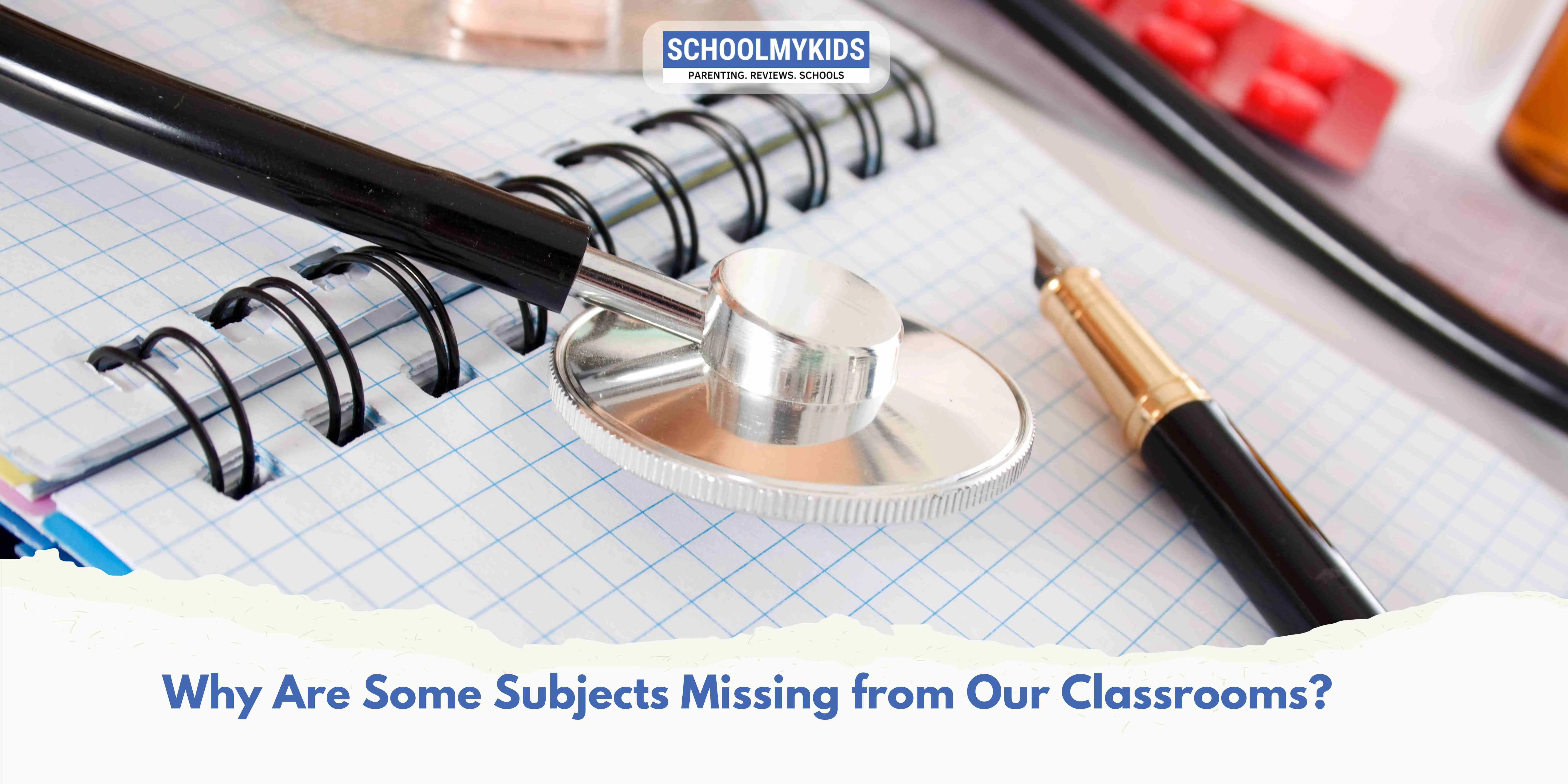 Why Are Some Subjects Missing from Our Classrooms?