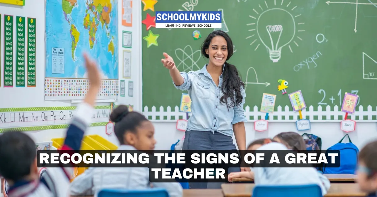 Recognizing the Signs of a Great Teacher