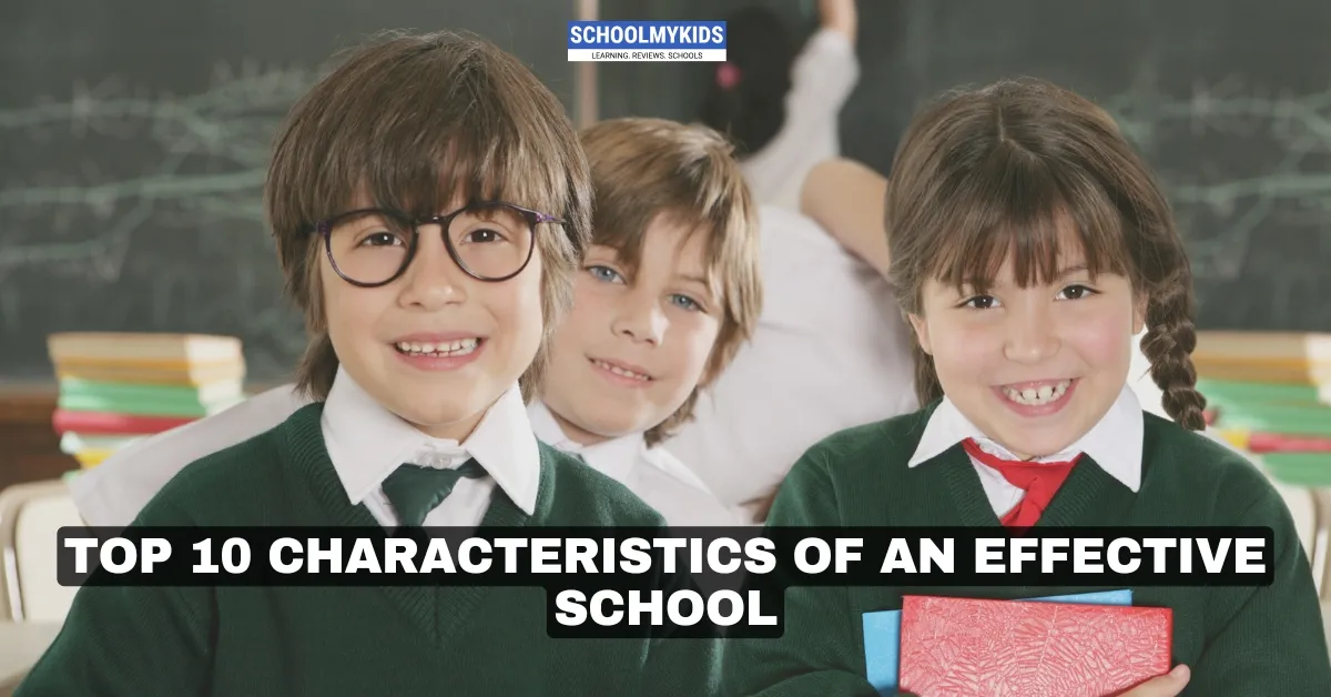 Top 10 Characteristics of an Effective School