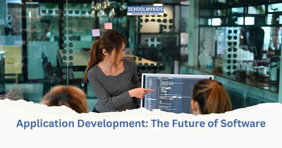 Application Development: The Future of Software
