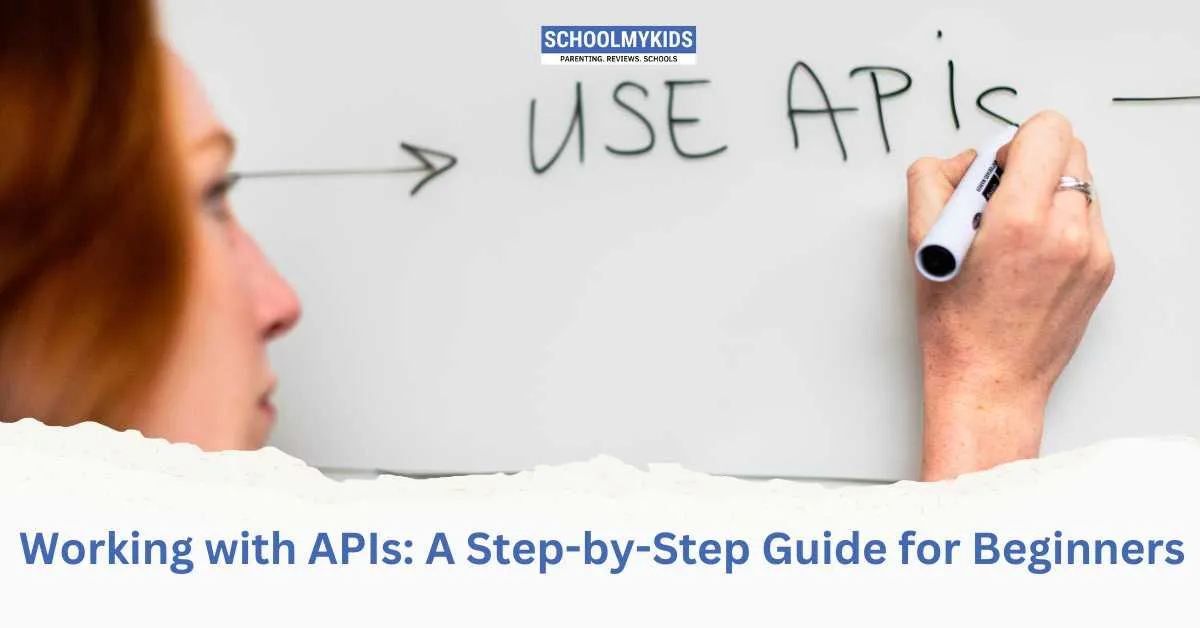 Working with APIs: A Step-by-Step Guide for Beginners