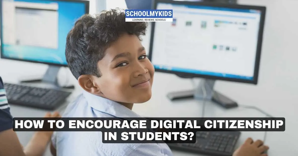 How to Encourage Digital Citizenship in Students?