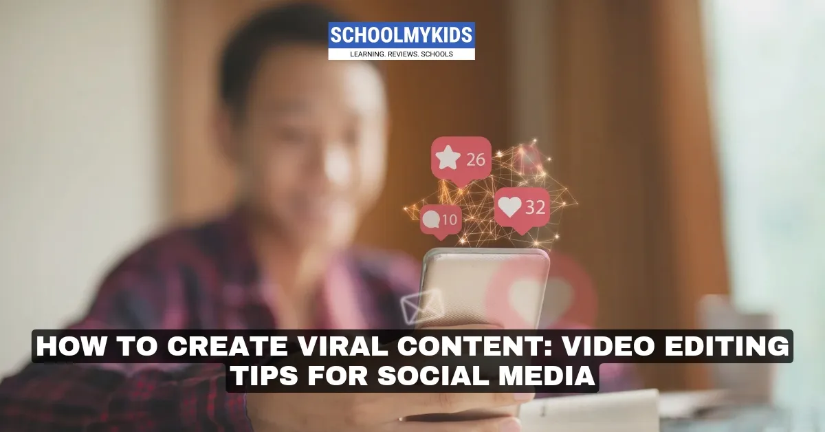 How to Create Viral Content: Video Editing Tips for Social Media