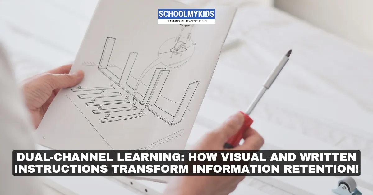 Dual-Channel Learning: How Visual and Written Instructions Transform Information Retention!