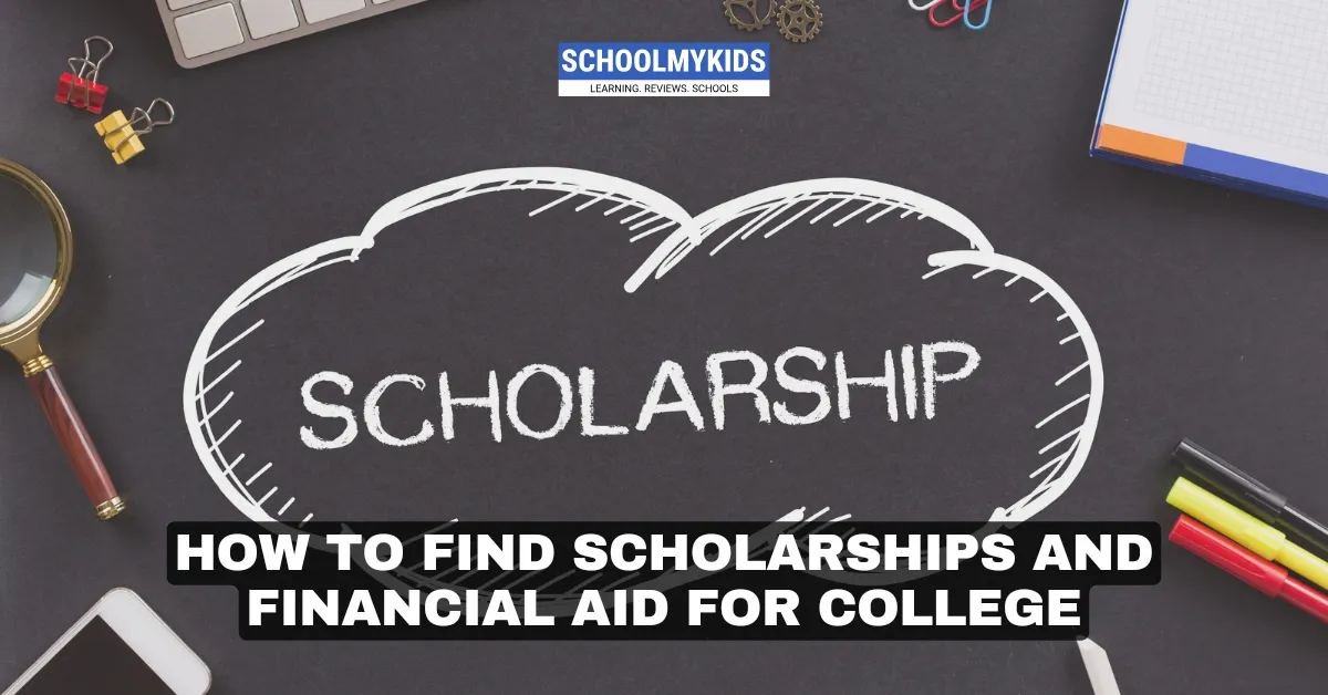 How to Find Scholarships and Financial Aid for College