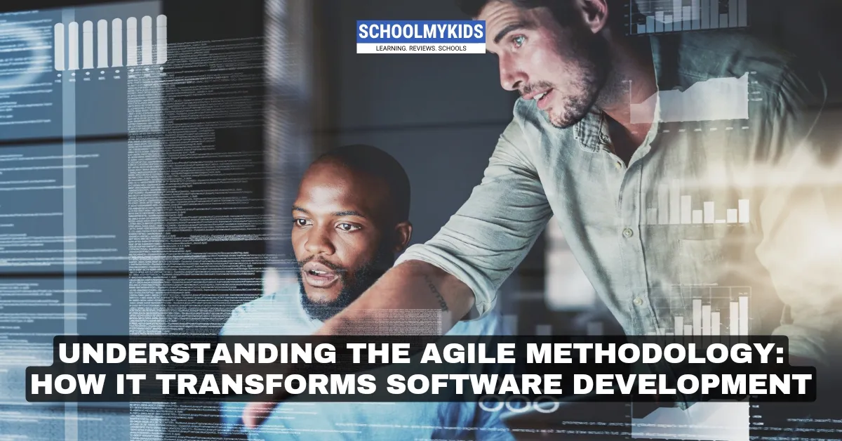 Understanding the Agile Methodology: How It Transforms Software Development