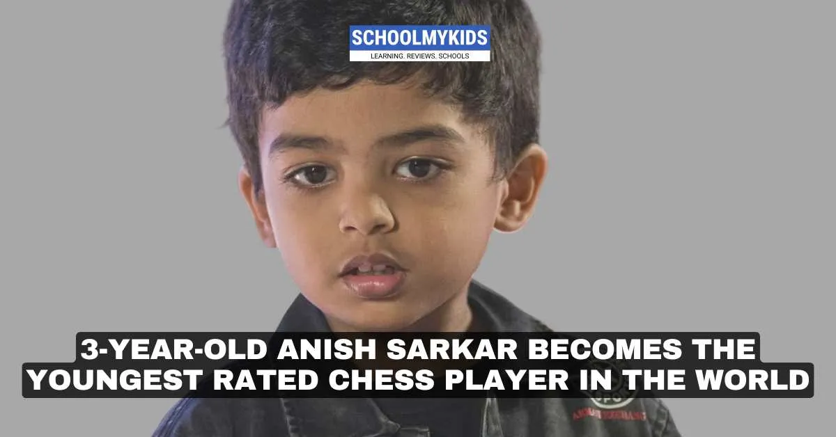 3-Year-Old Anish Sarkar Becomes the Youngest Rated Chess Player in the World