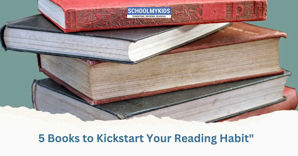 5 Books to Kickstart Your Reading Habit