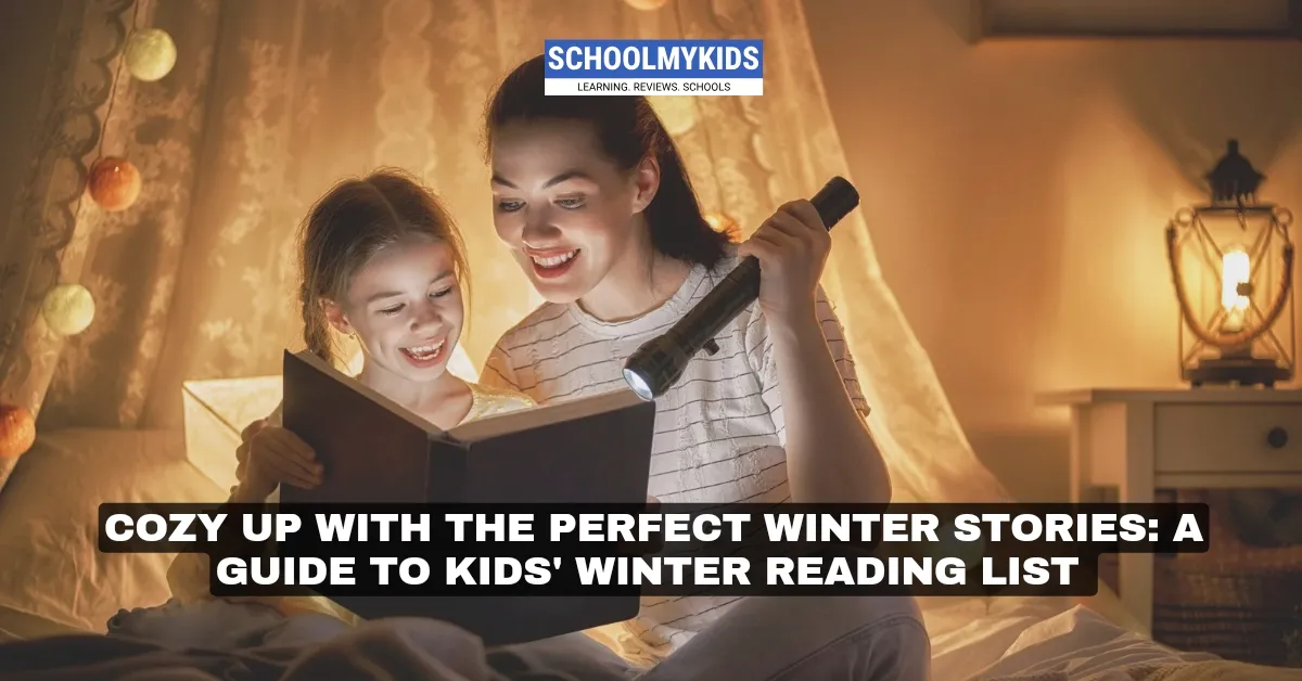 Cozy Up with the Perfect Winter Stories: A Guide to Kids' Winter Reading List 