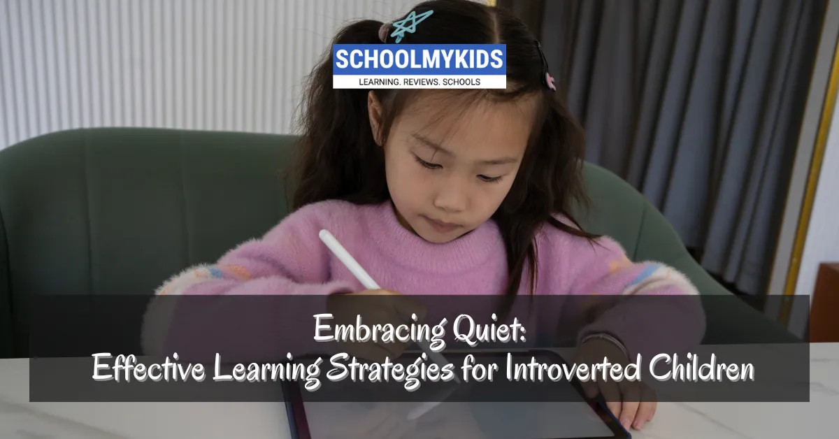 Embracing Quiet: Effective Learning Strategies for Introverted Children