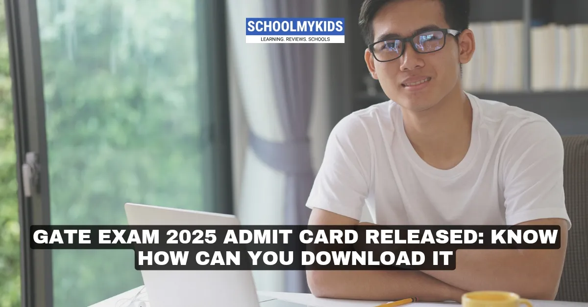 GATE Exam 2025 Admit Card Released: Know How Can You Download It