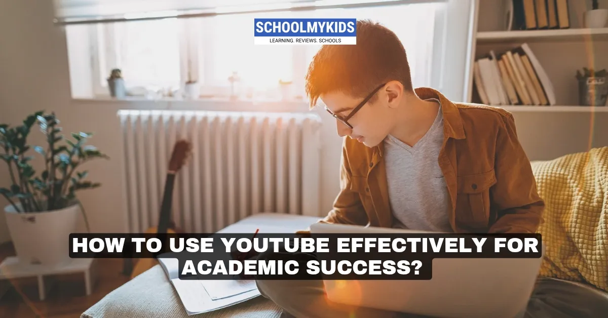 How to Use YouTube Effectively for Academic Success?  