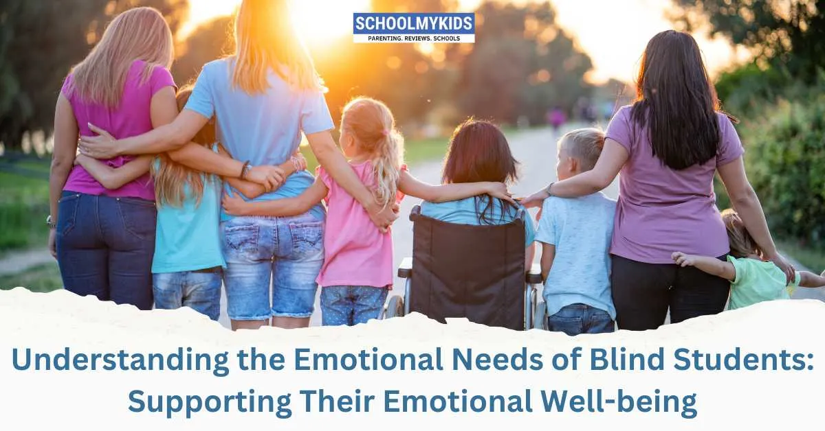 Understanding the Emotional Needs of Blind Students: Supporting Their Emotional Well-being