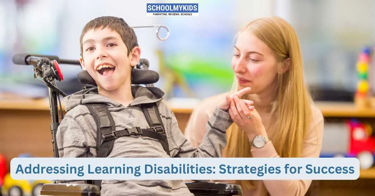 Addressing Learning Disabilities: Strategies for Success
