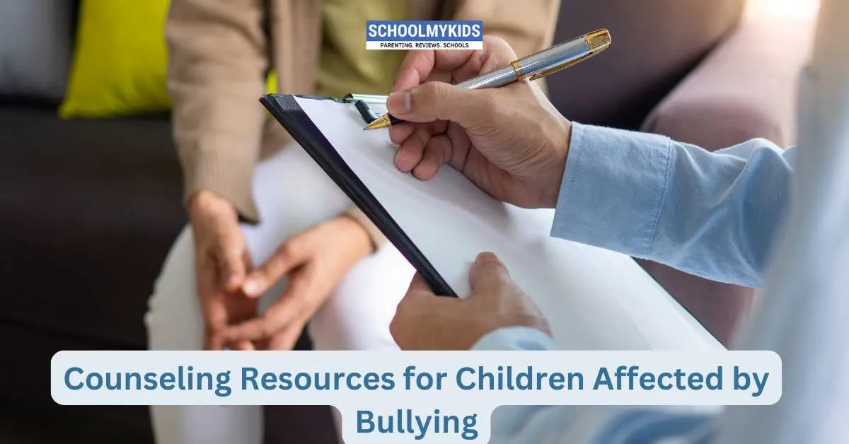 Counseling Resources for Children Affected by Bullying