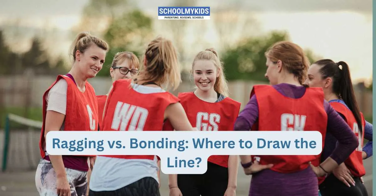 Ragging vs. Bonding: Where to Draw the Line?