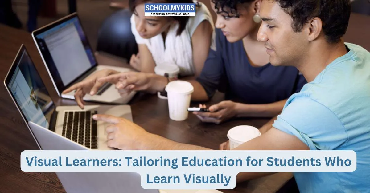 Visual Learners: Tailoring Education for Students Who Learn Visually