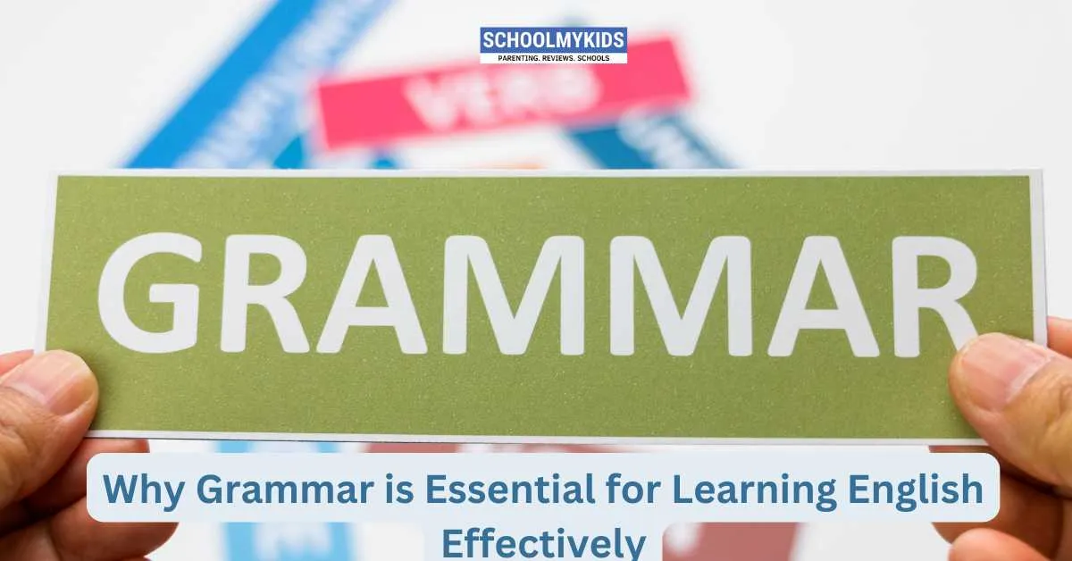Why Grammar is Essential for Learning English Effectively