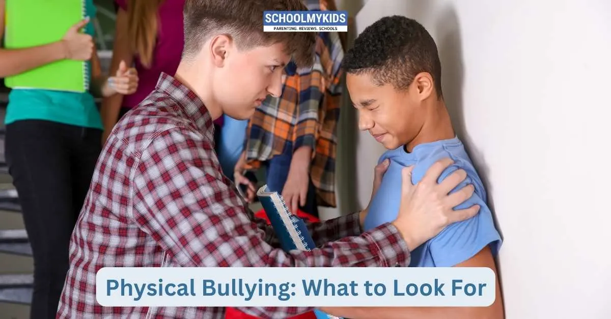 Physical Bullying: What to Look For