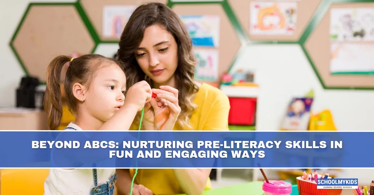 Beyond ABCs: Nurturing Pre-Literacy Skills in Fun and Engaging Ways
