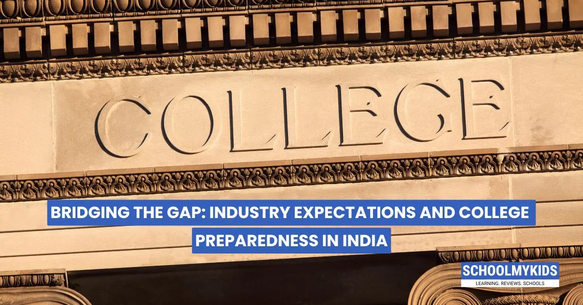 Bridging the Gap: Industry Expectations and College Preparedness in India