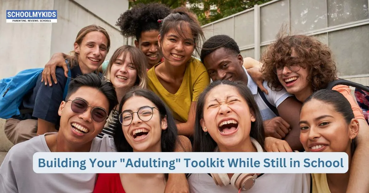 Building Your "Adulting" Toolkit While Still in School