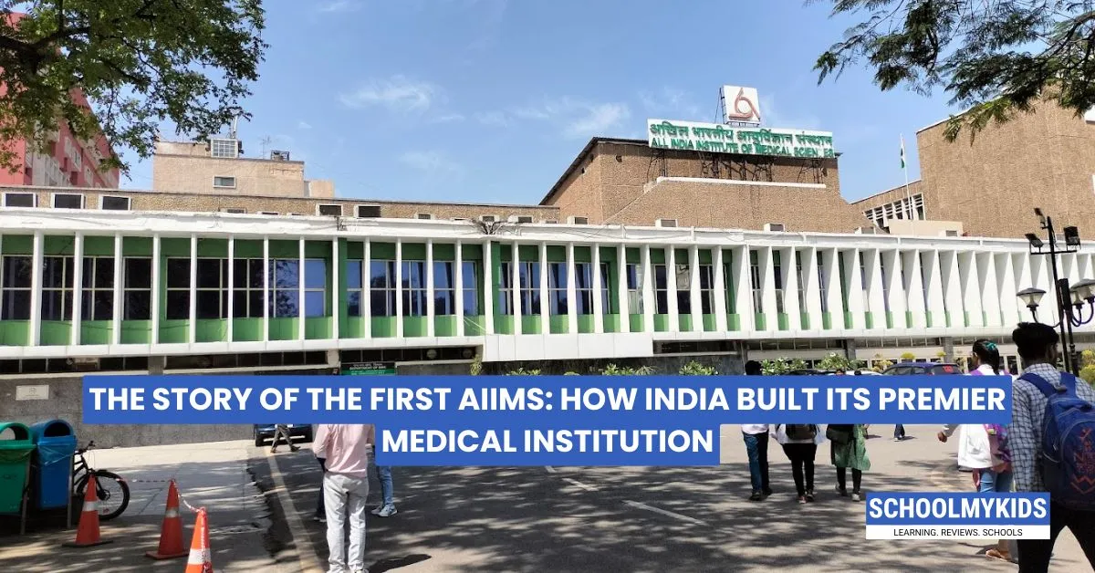 The Story of the First AIIMS: How India Built Its Premier Medical Institution