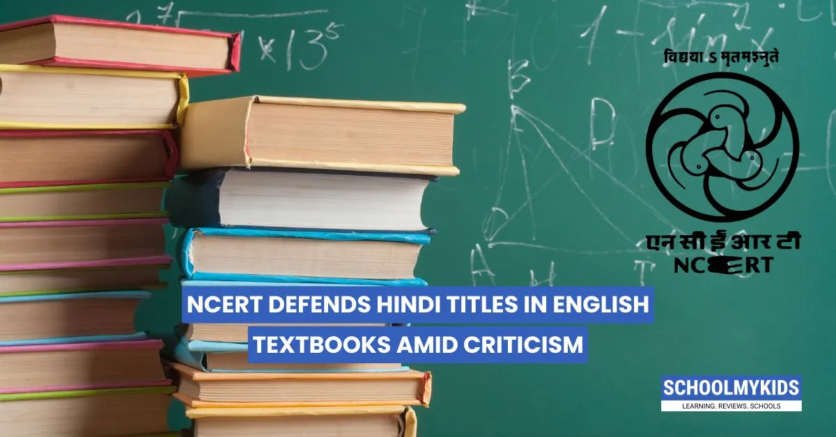 NCERT Defends Hindi Titles in English Textbooks Amid Criticism