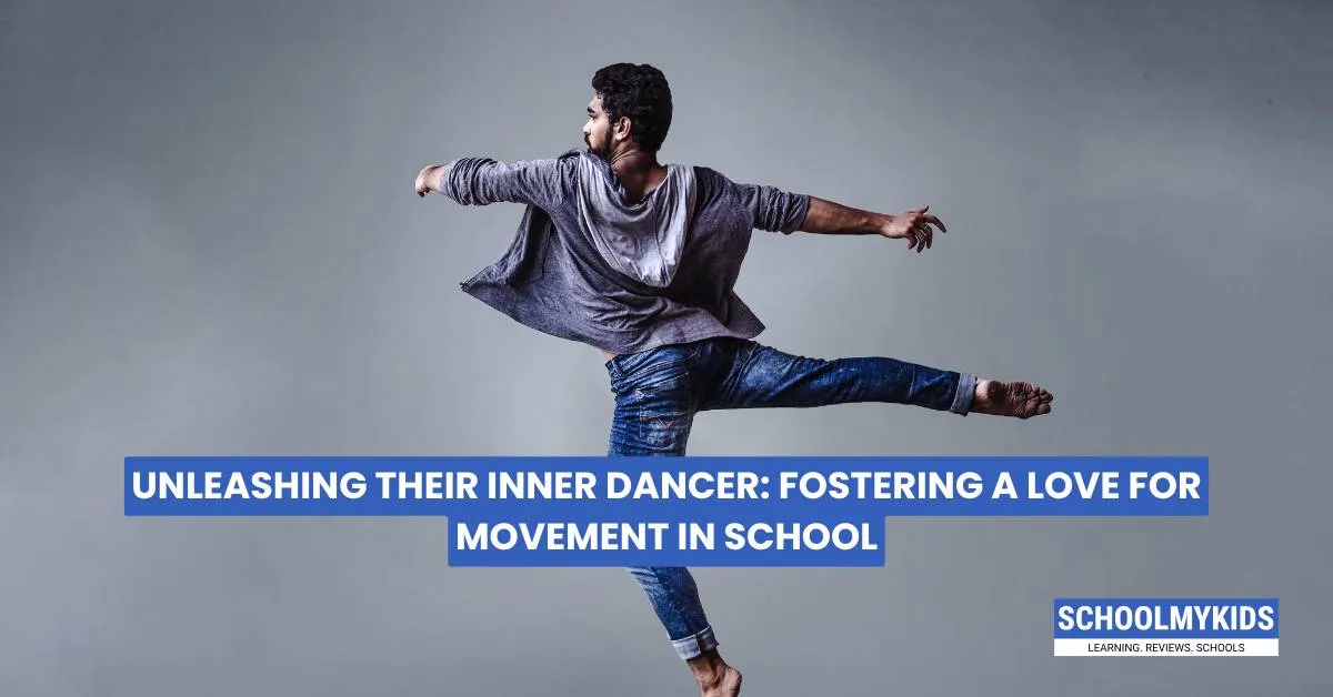 Unleashing Their Inner Dancer: Fostering a Love for Movement in School
