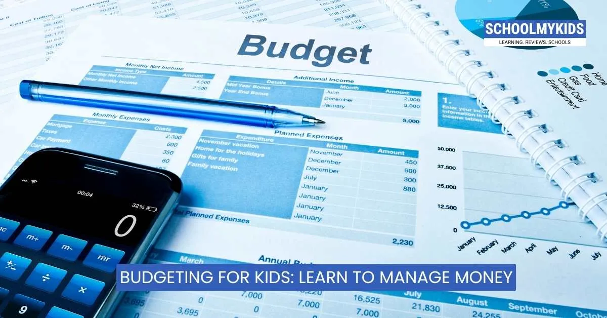 Budgeting for Kids: Learn to Manage Money