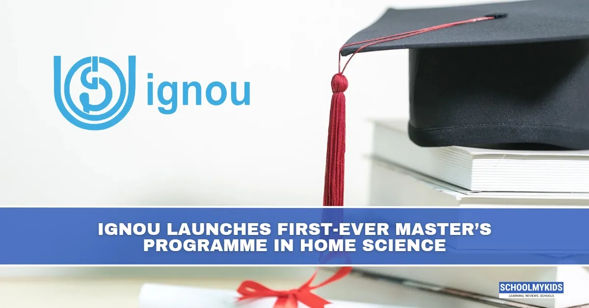 IGNOU Launches First-Ever Master’s Programme in Home Science