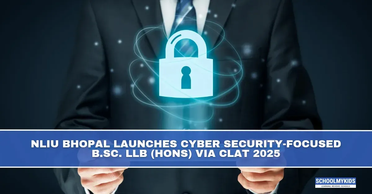 NLIU Bhopal Launches Cyber Security-Focused B.Sc. LLB (Hons) via CLAT 2025
