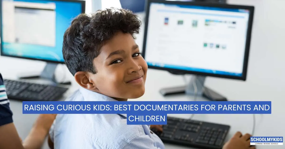 Raising Curious Kids: Best Documentaries for Parents and Children