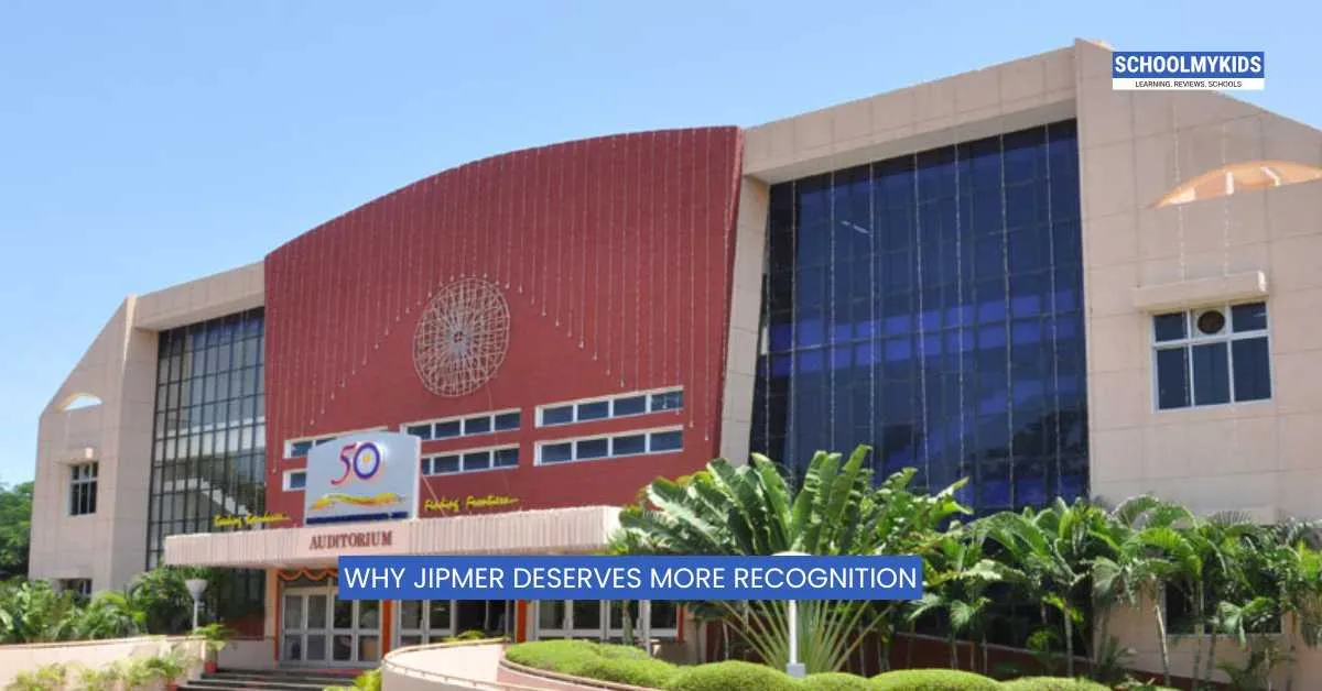 Why JIPMER Deserves More Recognition