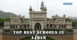 Top 10 Best Schools in Ajmer 2026 - Best CBSE Schools & International Schools