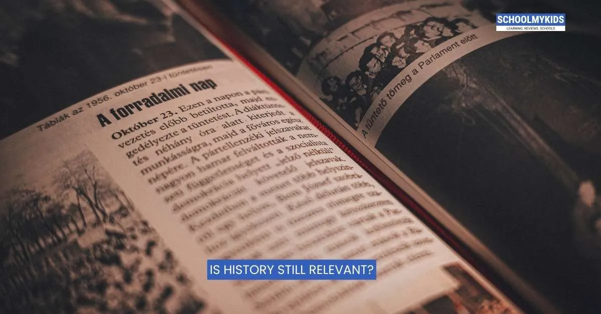 Is History Still Relevant? 