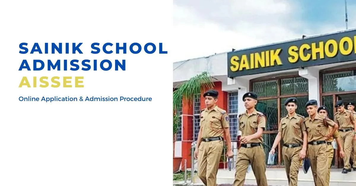 Sainik School Admission 2025 - Online Application and Admission Procedure