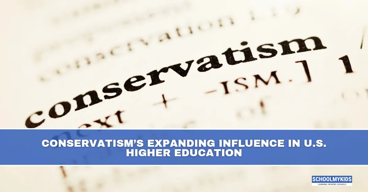 Conservatism’s Expanding Influence in U.S. Higher Education