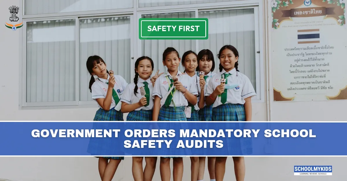 Government Orders Mandatory School Safety Audits