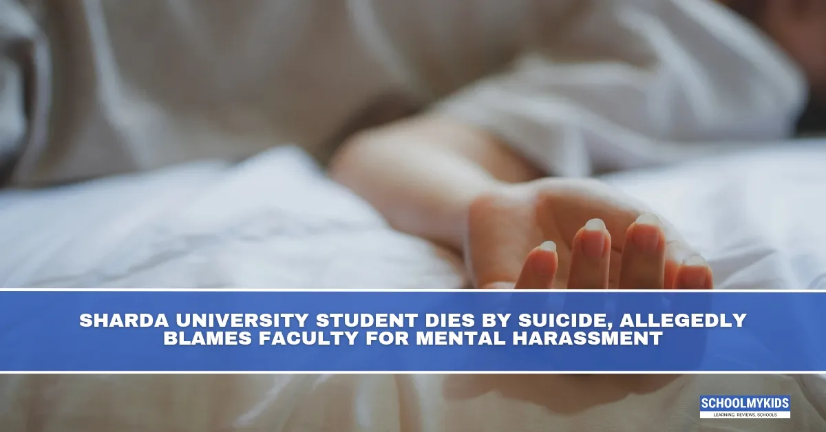 Sharda University Student Dies by Suicide, Allegedly Blames Faculty for Mental Harassment