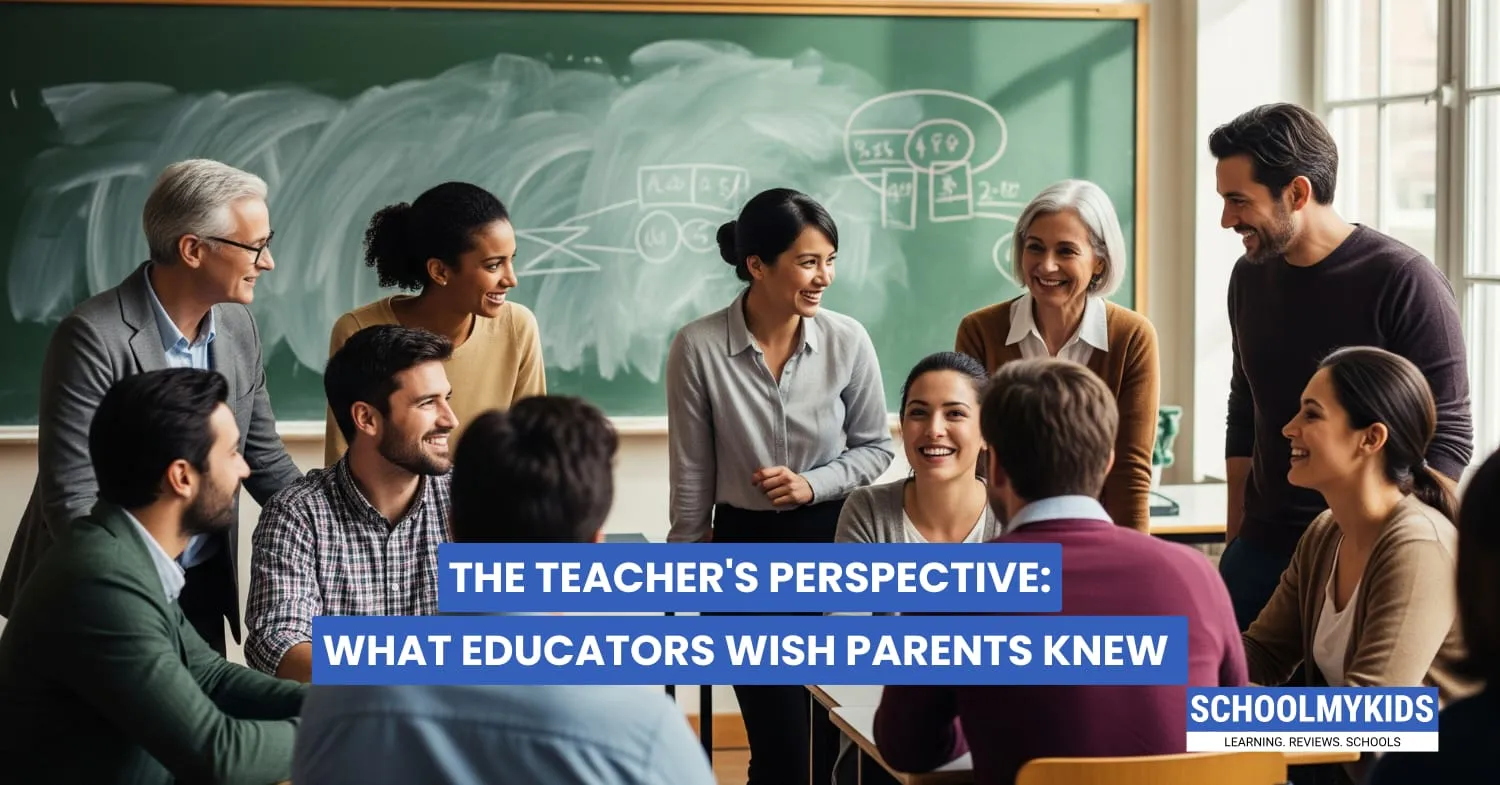 The Teacher's Perspective: What Educators Wish Parents Knew