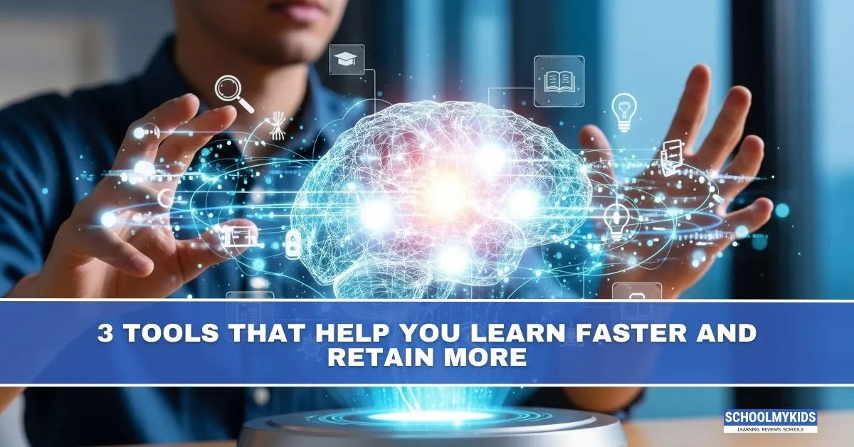 3 Tools That Help You Learn Faster and Retain More